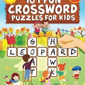 101 Fun Crossword Puzzles for Kids: First Children Crossword Puzzle Book for...