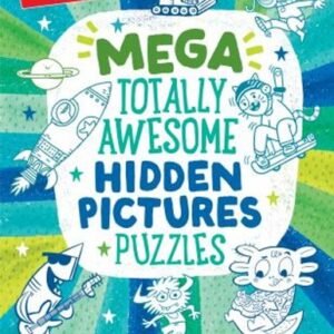 Mega Totally Awesome Hidden Pictures Puzzles : Big Puzzle Book wi