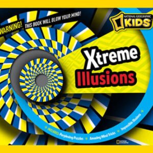 Xtreme Illusions (National Geographic Kids) - Hardcover - VERY GOOD