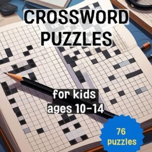 CROSSWORD PUZZLES For kids ages 10-14: Fun and challenging various 76 puzzle...