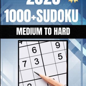 1000+ Sudoku Puzzles for Adults 2026: Medium to Hard Sudoku Puzzle Book: Logic P