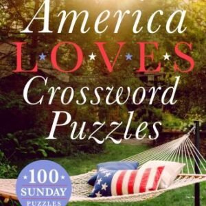 New York Times America Loves Crossword Puzzles by NYT AMERICA LOVES CROSSWORD P