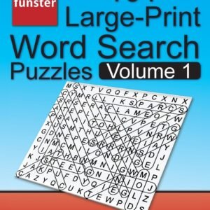 Funster 101 Large-Print Word Search Puzzles, Volume 1: Hours of brain-boosti...