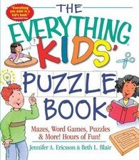The Everything Kids' Puzzle Book: Mazes, Word Games, Puzzles & More! Hours of...