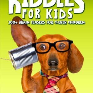 Riddles for Kids: 300+ Brain Teasers for Clever Children - paperback Silly S...