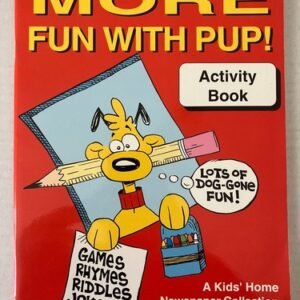 More Fun With Pup! J. R. Rose 1998 Activity Book Pelican Publishing Kids Puzzles