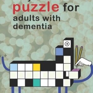 Easy Crossword Puzzles For Adults With dementia: Crossword Puzzle Books For Adul