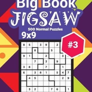 Big Book Sudoku Jigsaw - 500 Normal Puzzles 9X9 (Volume 3)