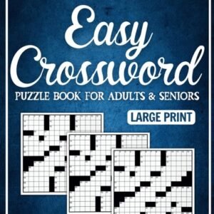 Easy Crossword Puzzle Book For Adults & Seniors Large Print