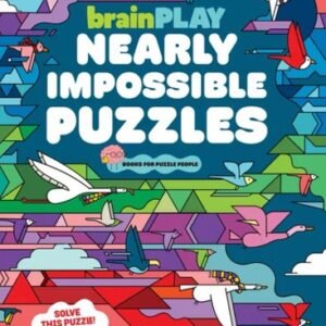 Brainplay Nearly Impossible Puzzles: Highlights Puzzle Book for Kids with Super