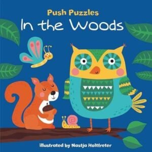 Push Puzzles: In the Woods - Board book - Good