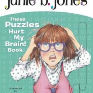Junie B. Jones: These Puzzles Hurt My Brain! Book - Paperback - GOOD