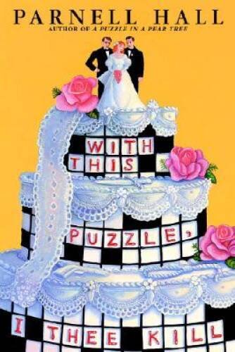 With This Puzzle, I Thee Kill ( A Puzzle Lady Mystery ) – Hardcover – GOOD