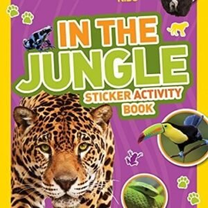 National Geographic Kids In the Jungle Sticker Activity Book: ...  (Paperback)