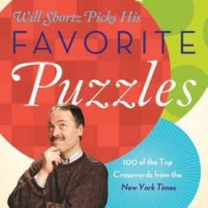 The New York Times Will Shortz Picks His Favorite Puzzles: 101 of the Top - GOOD