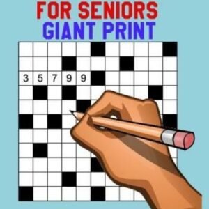 Number Fill-Ins For Seniors Giant Print: 50 Puzzles