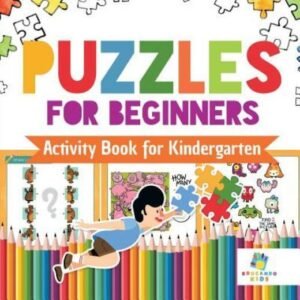 Puzzles for Beginners Activity Book for Kindergarten