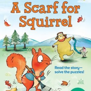 Bear and Friends: A Scarf for Squirrel (Highlights Puzzle Readers)