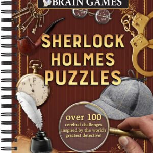 Brain Games - Sherlock Holmes Puzzles (#1): Over 100 Cerebral Challenges Inspire