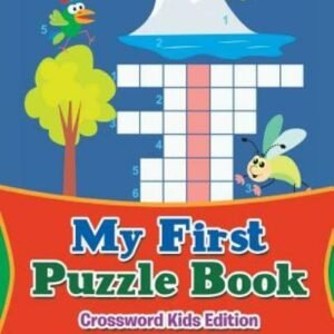My First Puzzle Book - Crossword Kids Edition