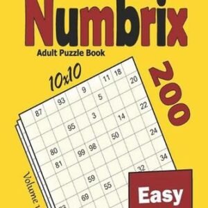Numbrix Adult Puzzle Book: 200 Easy (10x10) Puzzles by Khalid Alzamili Paperback