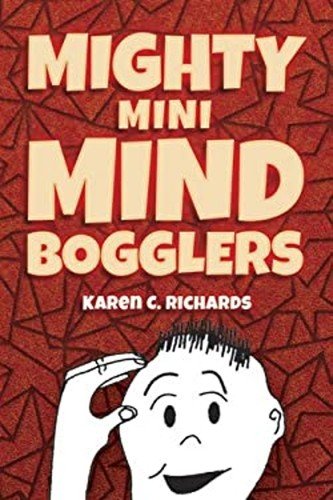 Mighty Mini Mind Bogglers Paperback Karen C. Richards