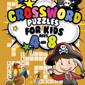Crossword Puzzles for Kids Ages 4-8: 90 Crossword Easy Puzzle Books (Crosswo...
