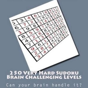 Very Hard Sudoku Puzzle Book Volume 1: Very Hard Sudoku Puzzles for Advanced Pla