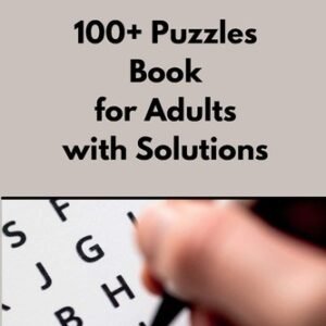 100+ Puzzle Book for Adults with Solutions: Easy Enigma Sudoku for Beginners, In