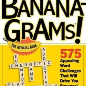 Banana-Grams! The Official Book, 575 Appealing Word Challenges That Will  - GOOD