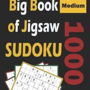 Big Book of Jigsaw Sudoku: 1000 Medium Puzzles by Khalid Alzamili: New