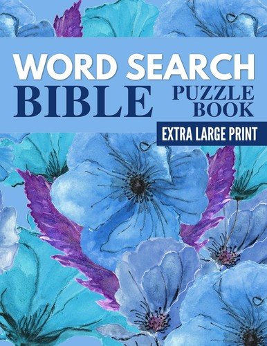 Word Search Bible Puzzle Book – Extra Large Print: Bible Word Search Large P…