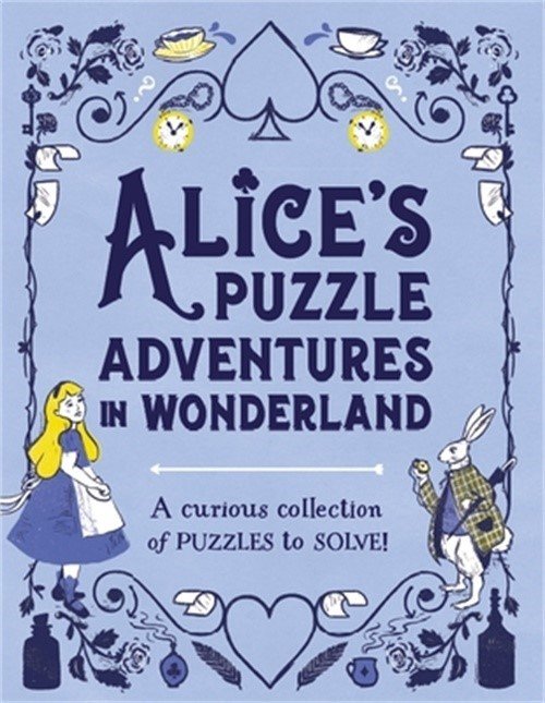 Alice’s Puzzle Adventures in Wonderland (Hardback or Cased Book)