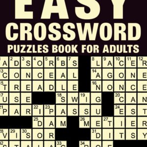 Easy Crossword Puzzles Book for Adults: 80 Large Print Puzzles for Adults with S