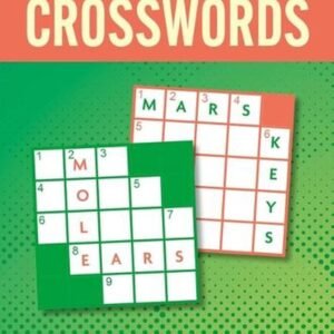 Mini Puzzles Crosswords: Over 130 Super Speedy Puzzles by Eric Saunders Paperbac