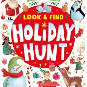 Holiday Hunt: More than 800 Things to Find! (Look & Find) - hardcover Clever...