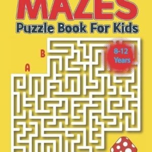 Allmahtrend Publication Mazes Puzzle Book for Kids 8-12 Years (Paperback)