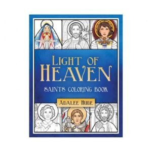 Light of Heaven Saints Coloring Book