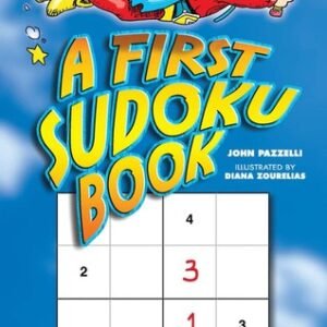 A First Sudoku Book (Dover Kids Activity Books)