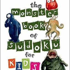 Will Shortz Presents The Monster Book of Sudoku for Kids: 150 - Paperback - Good