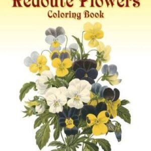 RedoutÃ© Flowers Coloring Book (Dover Nature Coloring Book) - Paperback - GOOD