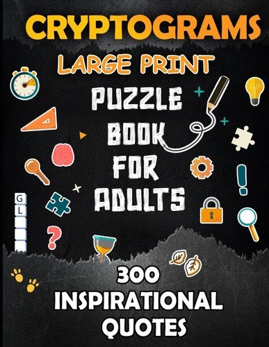 Cryptograms puzzle books for adults: Cryptoquotes and popular lines puzzle book