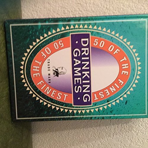 50 of the Finest Drinking Games – Hardcover – VERY GOOD