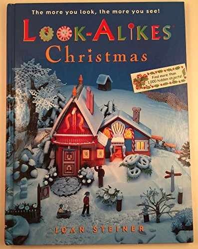 Look-Alikes Christmas: The More You Look, – Hardcover, by Steiner Joan – Good x