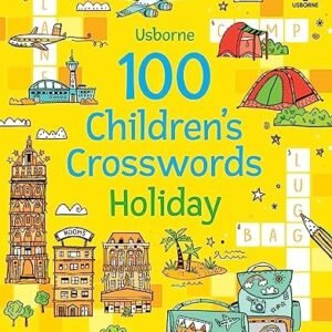 100 Children's Crosswords: Holiday (P... by Clarke, Phillip Paperback / softback