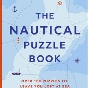 The Nautical Puzzle Book (Hardback or Cased Book)