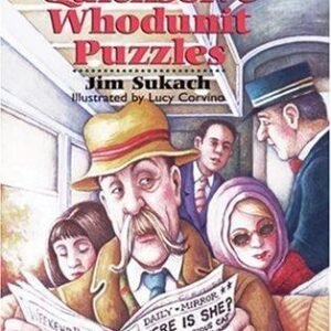 Great Quicksolve Whodunit Puzzles: Mini-Mysteries for You to Solve