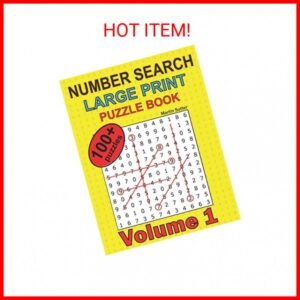 Number Search - Large Print - Puzzle Book - 100 Plus Puzzles - Volume 1 Paperbac