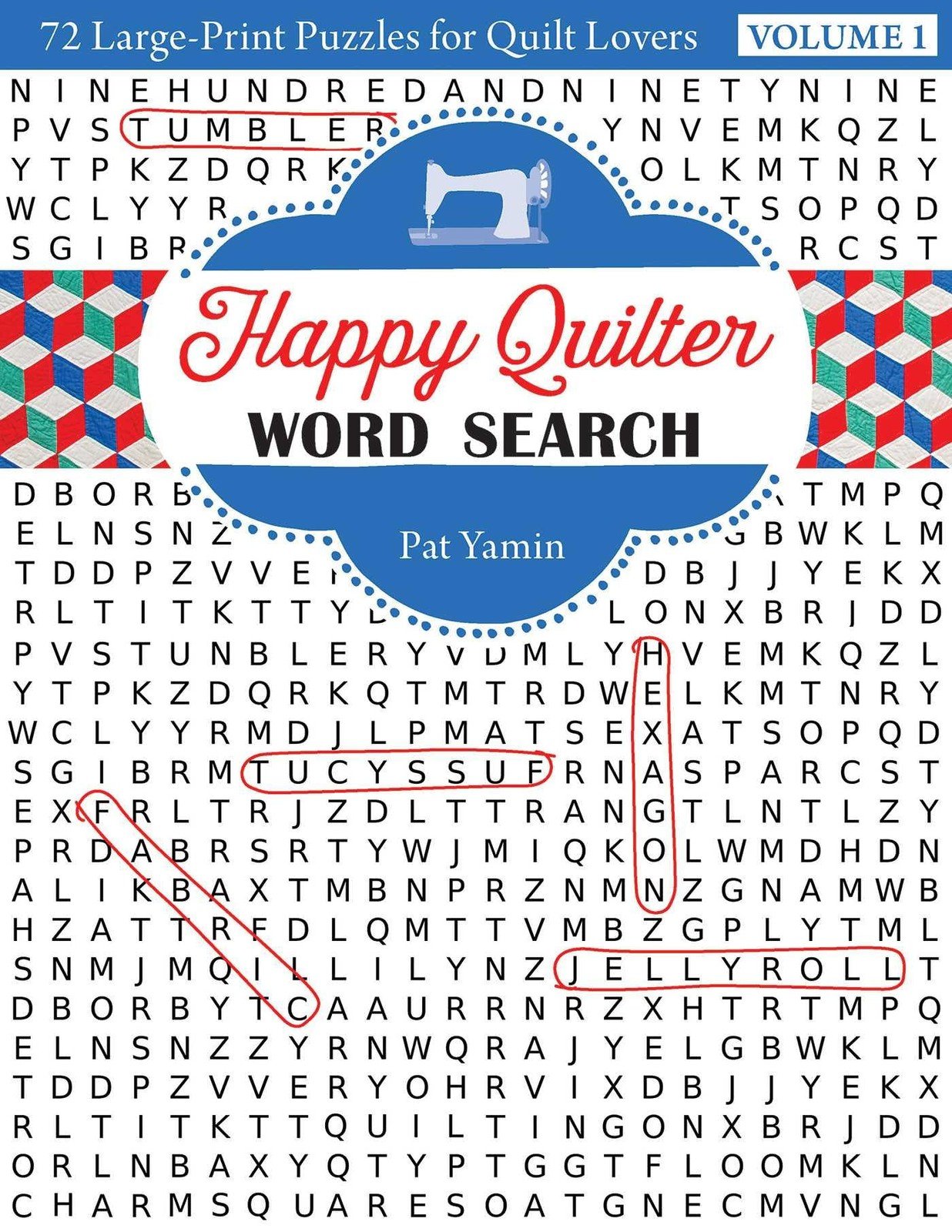Happy Quilter Word Search„Volume 1: 72 Large-Print Puzzles for Quilt Lover…