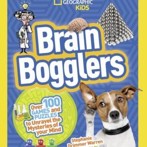 Brain Bogglers: Over 100 Games and Puzzles to Reveal the Mysteries of Your M...